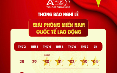 THÔNG BÁO NGHỈ LỄ 30/4 & 1/5 TẠI APLUS BILLIARDS